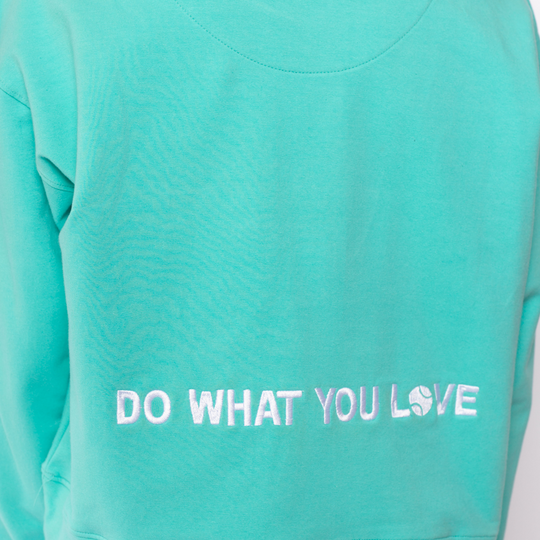 Do What You Love Sweatshirt